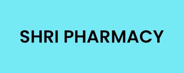 Shri Pharmacy
