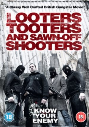 Looters Tooters And Sawn Off Shooters DVD