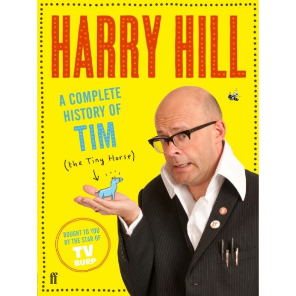 Harry Hill The Complete History Of Tim Book