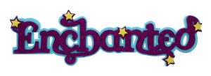 3D 12" 'Enchanted' Foam Sign