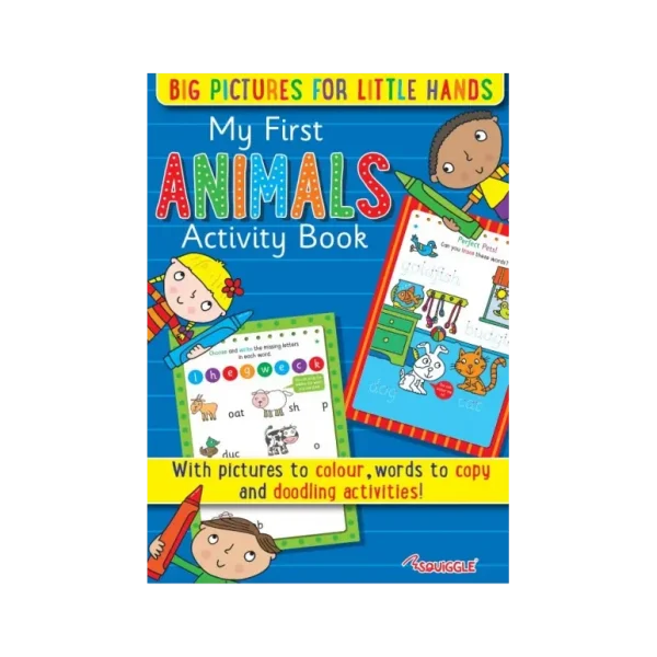 MY FIRST A4 LEARN TO WRITE ANIMALS WORDS ACTVITY BOOK