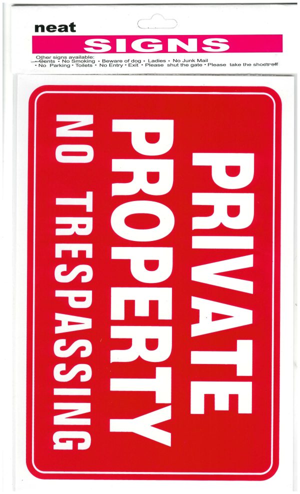 NEAT PRIVATE PROPERTY SIGN STICKERS 30CM X 20CM