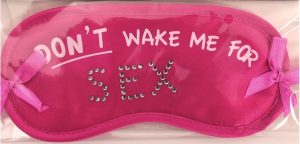 NAUGHTY NIGHTSHADE DON'T WAKE ME FOR SEX PINK