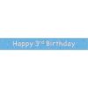 HAPPY 3RD BIRTHDAY BANNER BLUE 9FT