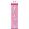 HAPPY 4TH BIRTHDAY BANNER PINK 9FT