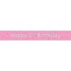 HAPPY 3RD BIRTHDAY BANNER PINK 9FT