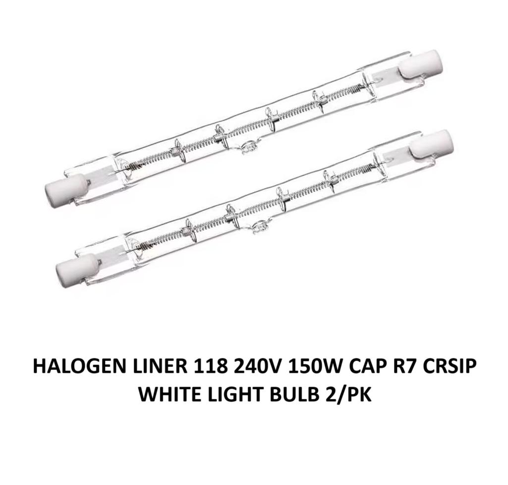 HALOGEN LINER 118 240V 150W CAP R7 CRSIP WHITE LIGHT BULB Pack Of 2