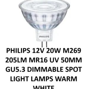 PHILIPS 12V 20W M269 205LM MR16 UV 50MM GU5.3 DIMMABLE SPOT LIGHT LAMPS WARM WHITE