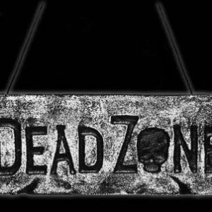 DEAD ZONE WARNING SIGN HALLOWEEN