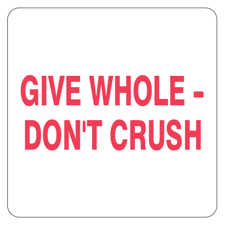 Status Give Whole, Don't Crush Labels - 36 x 36mm
